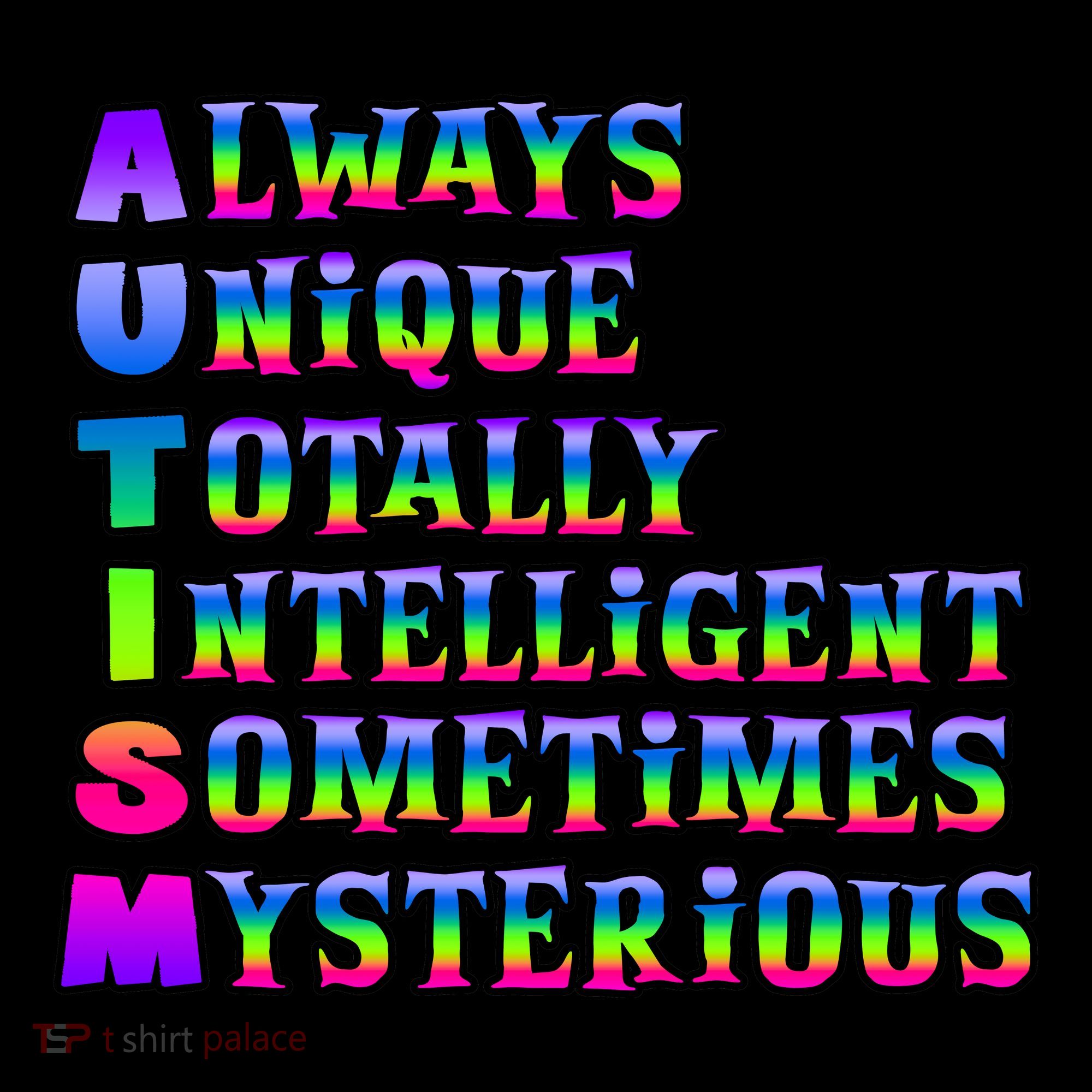Always Unique Totally Intelligent Sometimes Mysterious Autism Awareness Women's Hoodie
