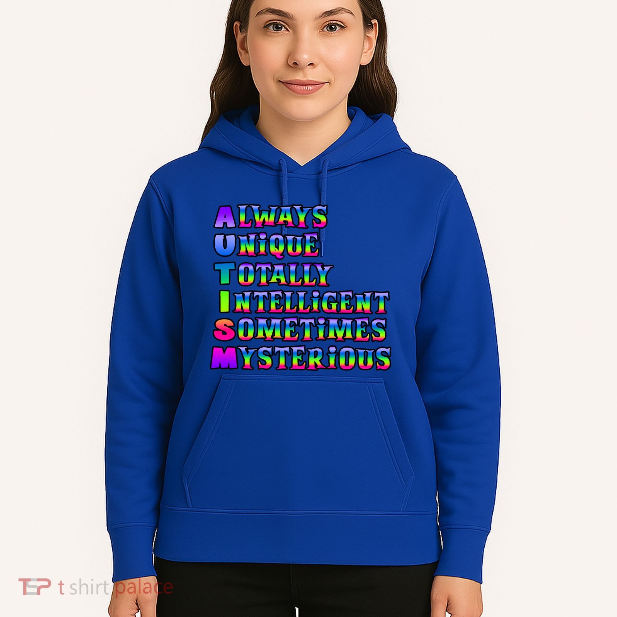 Always Unique Totally Intelligent Sometimes Mysterious Autism Awareness Hoodie