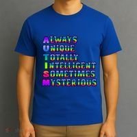 Always Unique Totally Intelligent Sometimes Mysterious Autism Awareness T-Shirt thumb 3