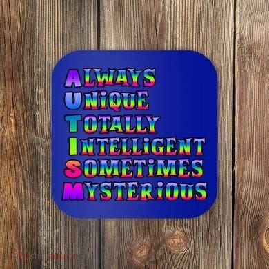 Always Unique Totally Intelligent Sometimes Mysterious Autism Awareness Coaster