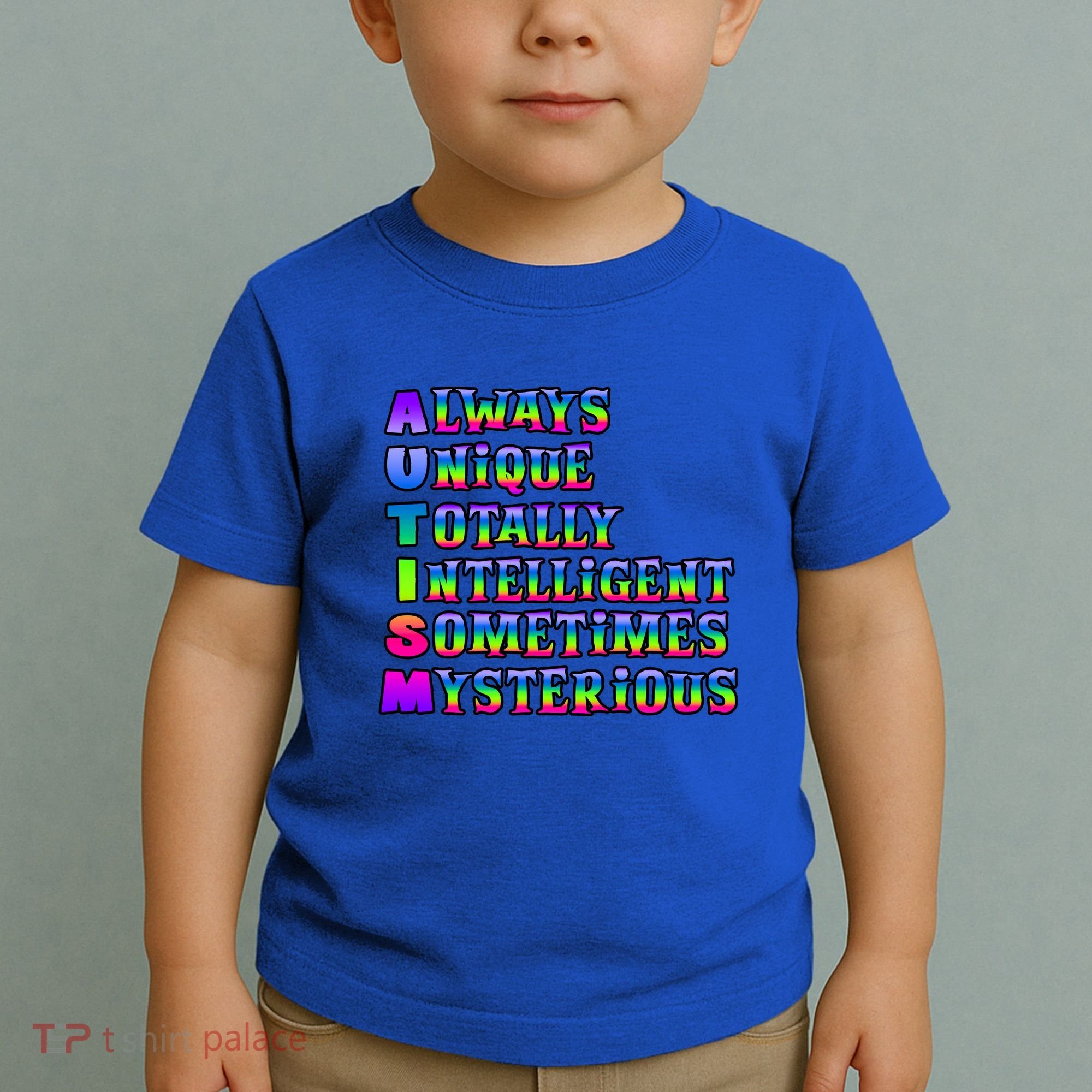Always Unique Totally Intelligent Sometimes Mysterious Autism Awareness Toddler T-Shirt
