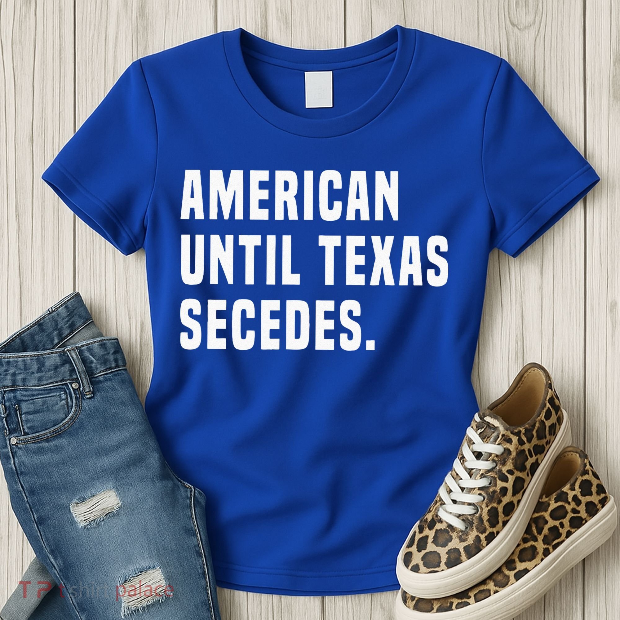 American Until Texas Secedes Funny Native Texan Women's T-Shirt