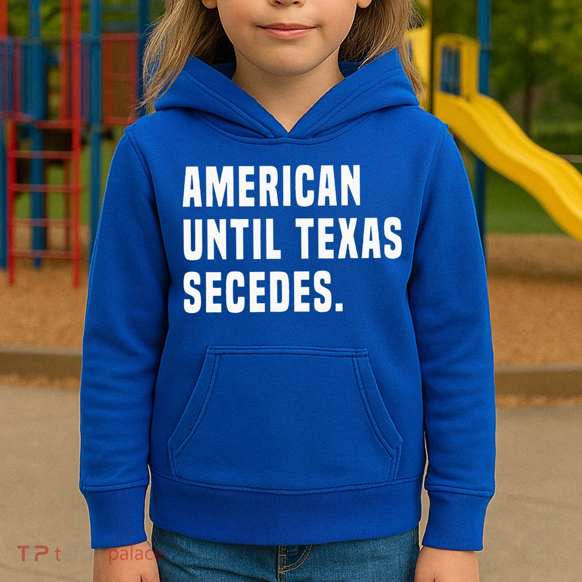 American Until Texas Secedes Funny Native Texan Kids Hoodie