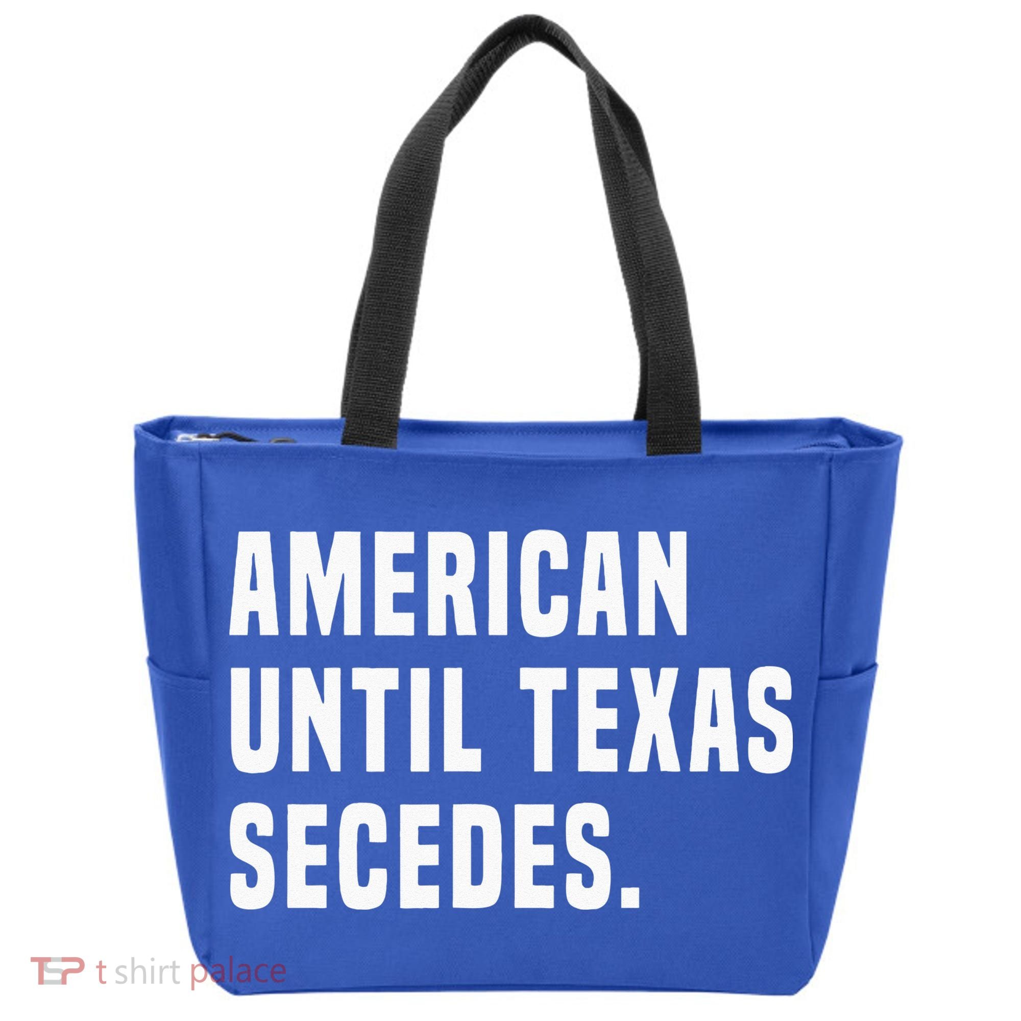 American Until Texas Secedes Funny Native Texan Tote Bag