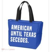 American Until Texas Secedes Funny Native Texan Tote Bag thumb 3