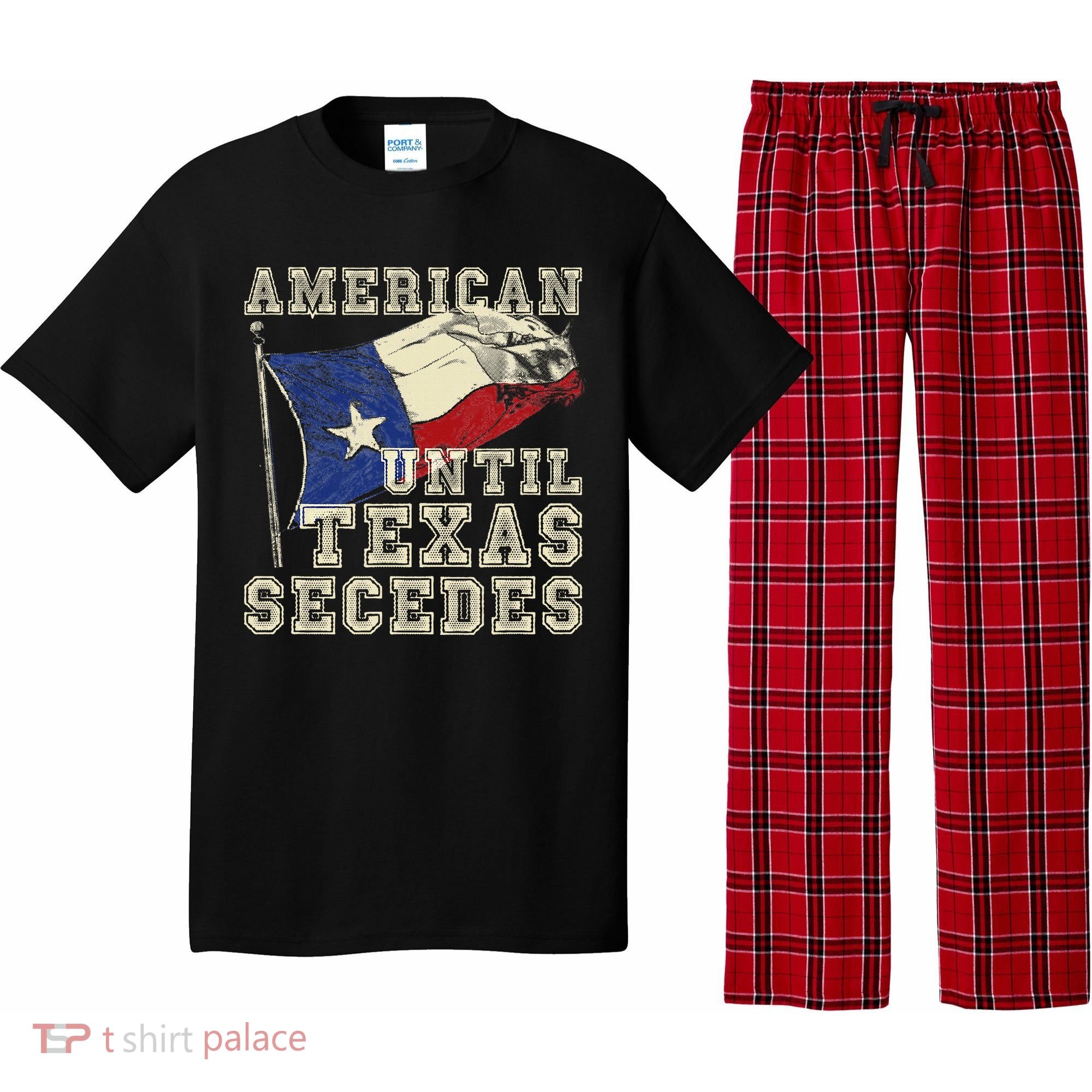 American Until Texas Secedes Texas Pajama Set