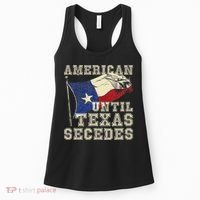 American Until Texas Secedes Texas Women's Tank Top thumb 0