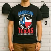 American Until Texas Secedes Sayings Patriotic Texan Pride T-Shirt thumb 6