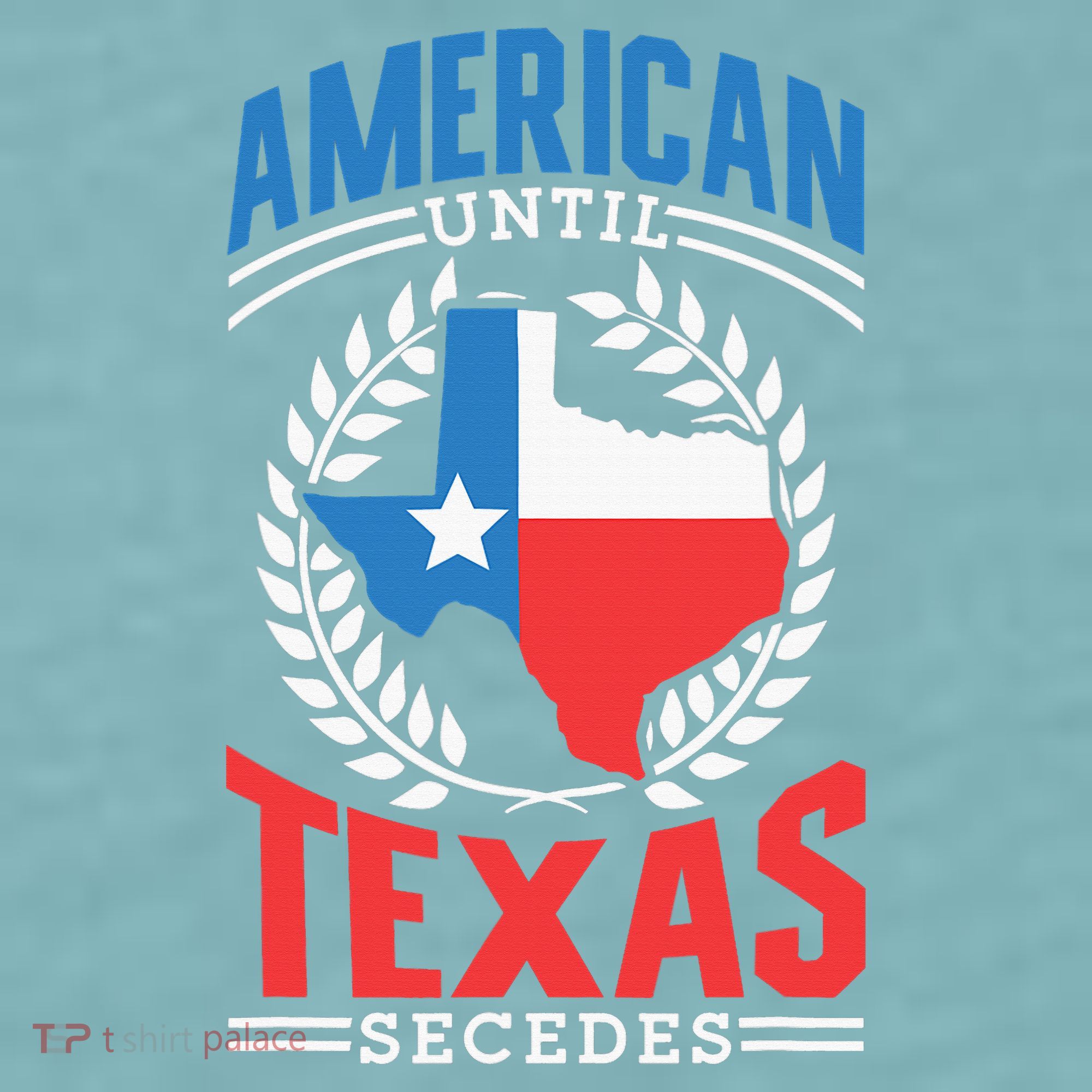 American Until Texas Secedes Sayings Patriotic Texan Pride Sueded Cloud Jersey T-Shirt