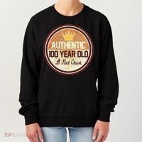 Authentic 100 Year Old Classic 100th Birthday Women's Sweatshirt thumb 0