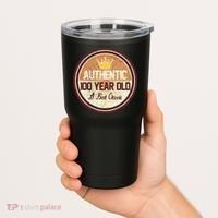 Authentic 100 Year Old Classic 100th Birthday Tumbler thumb 2