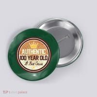 Authentic 100 Year Old Classic 100th Birthday Button thumb 0