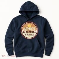Authentic 30 Year Old Classic 30th Birthday Hoodie thumb 0