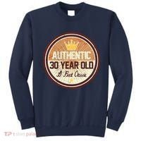 Authentic 30 Year Old Classic 30th Birthday Sweatshirt thumb 0