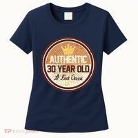 Authentic 30 Year Old Classic 30th Birthday Women's T-Shirt thumb 0