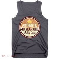 Authentic 40 Year Old Classic 40th Birthday Tank Top thumb 0