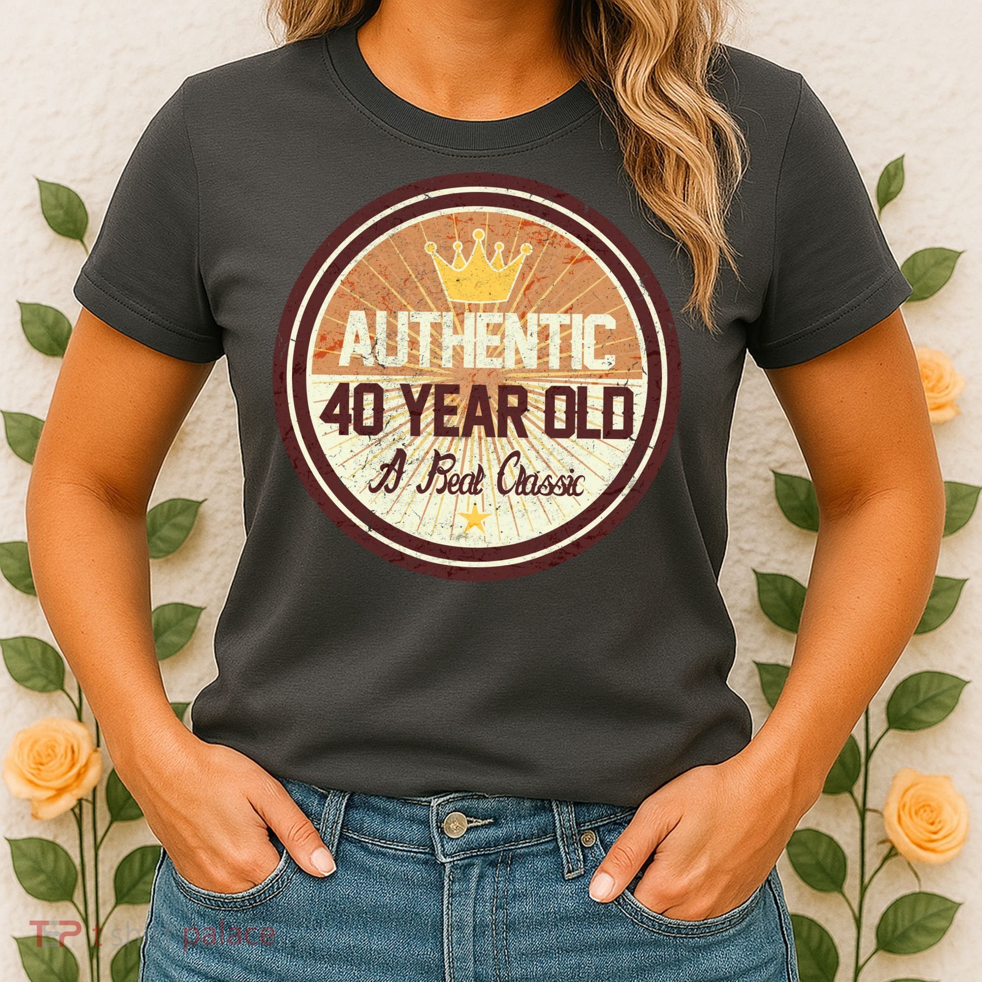 Authentic 40 Year Old Classic 40th Birthday Women's T-Shirt