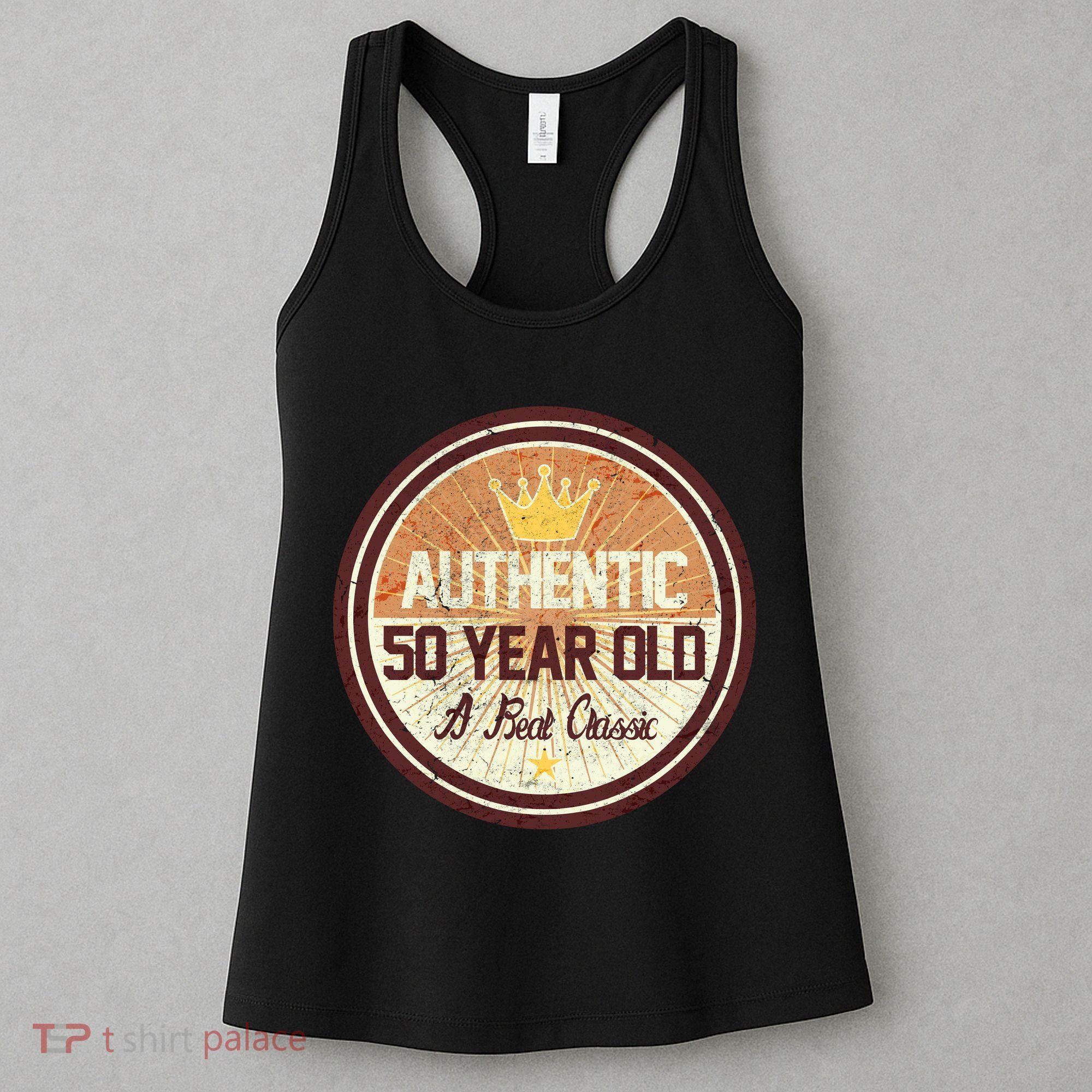 Authentic 50 Year Old Classic 50th Birthday Women's Tank Top