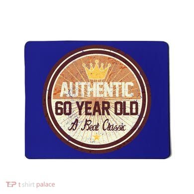 Authentic 60 Year Old Classic 60th Birthday Mousepad