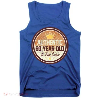 Authentic 60 Year Old Classic 60th Birthday Tank Top