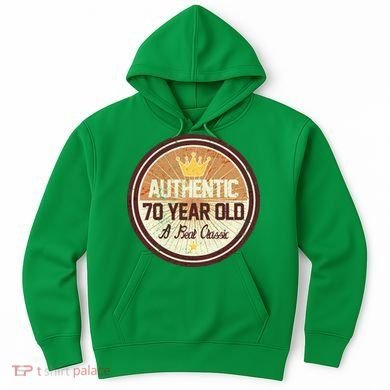 Authentic 70 Year Old Classic 70th Birthday Hoodie