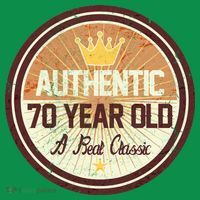 Authentic 70 Year Old Classic 70th Birthday Long Sleeve Shirt thumb 2