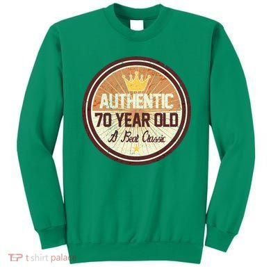 Authentic 70 Year Old Classic 70th Birthday Sweatshirt