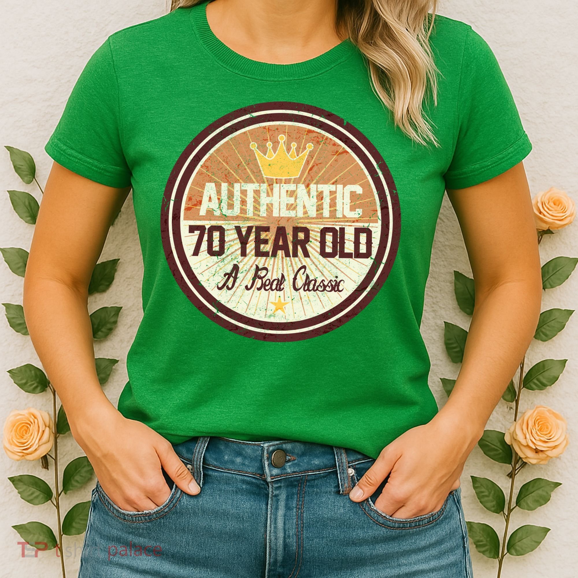 Authentic 70 Year Old Classic 70th Birthday Women's T-Shirt