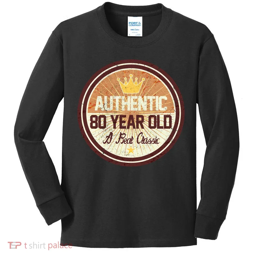 Authentic 80 Year Old Classic 80th Birthday Kids Long Sleeve Shirt