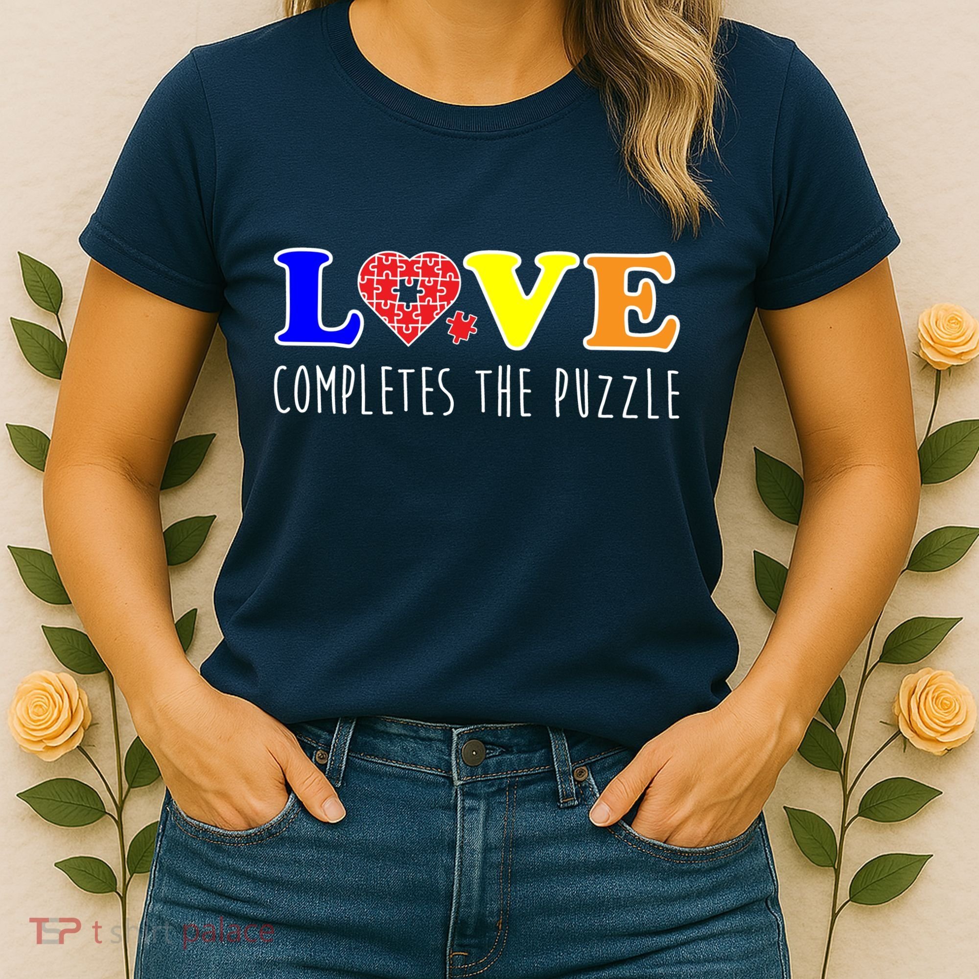 Autism - Love Completes The Puzzle Women's T-Shirt