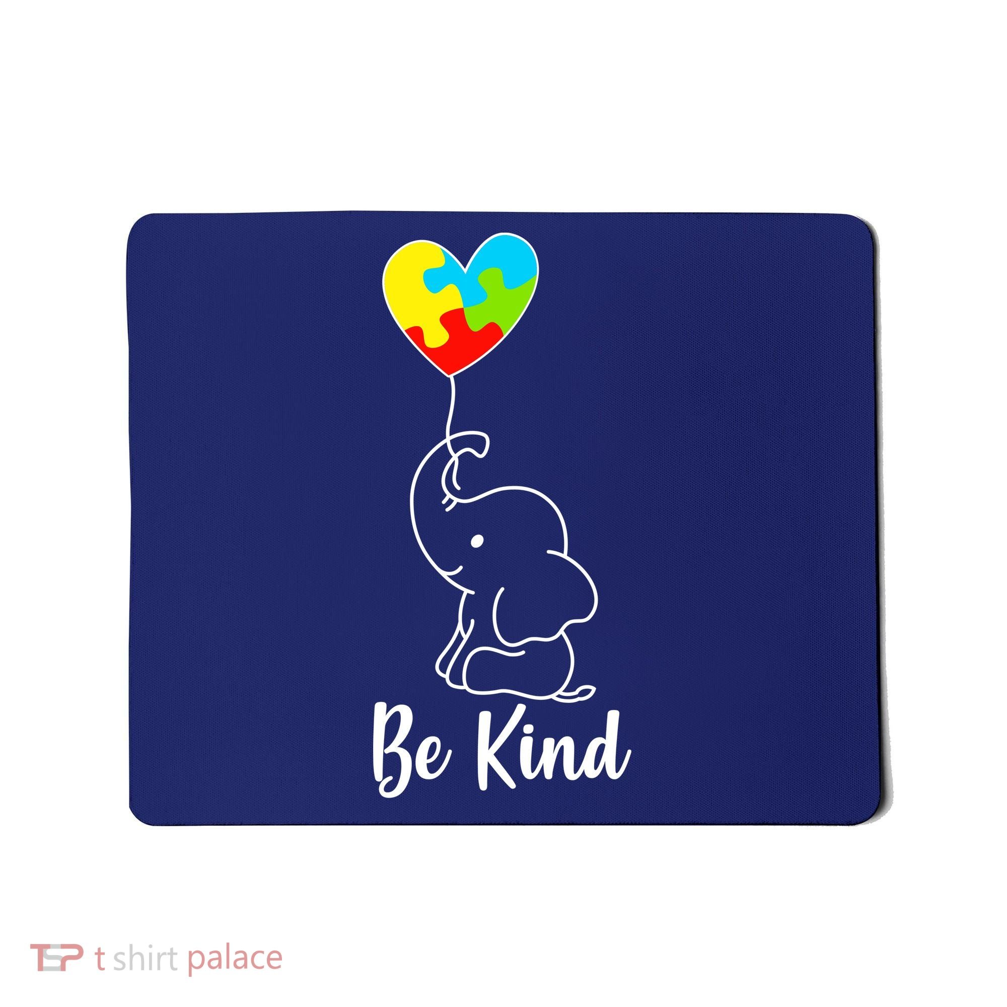 Autism Awareness Be Kind Elephant Mousepad