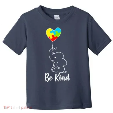 Autism Awareness Be Kind Elephant Toddler T-Shirt