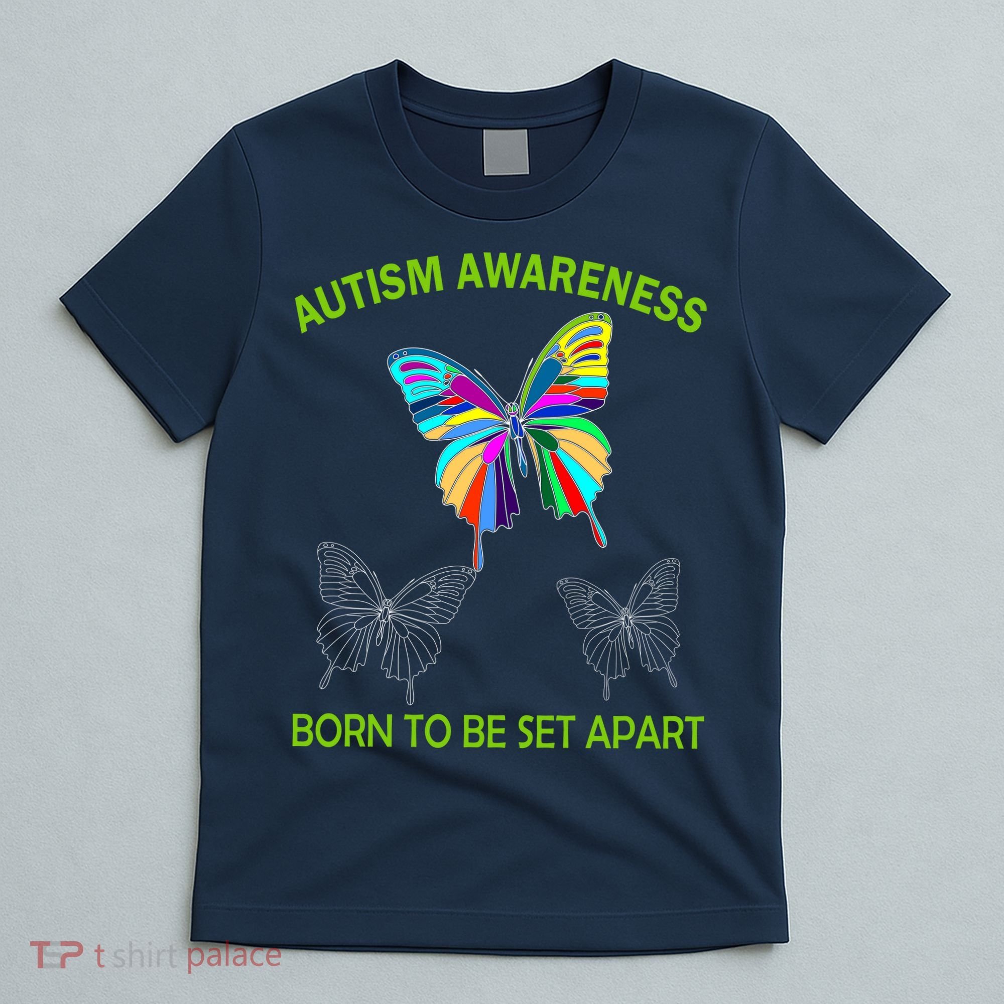 Autism Awareness Born To Be Set Apart T-Shirt