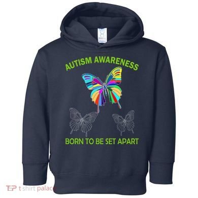 Autism Awareness Born To Be Set Apart Toddler Hoodie