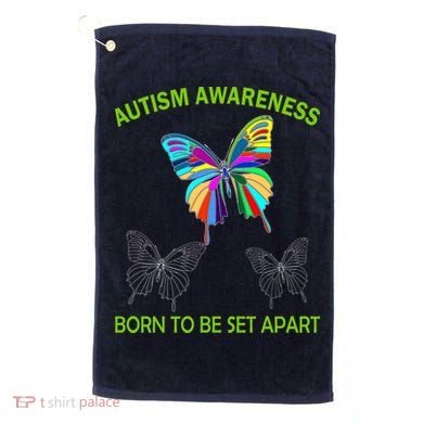 Autism Awareness Born To Be Set Apart Golf Towel