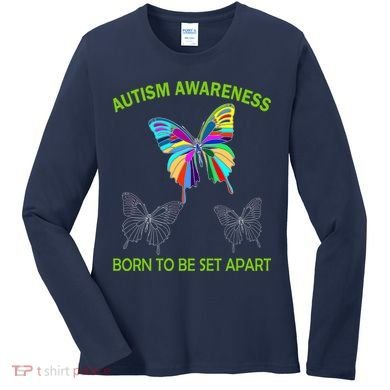 Autism Awareness Born To Be Set Apart Women's Long Sleeve Shirt