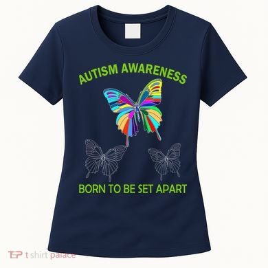 Autism Awareness Born To Be Set Apart Women's T-Shirt