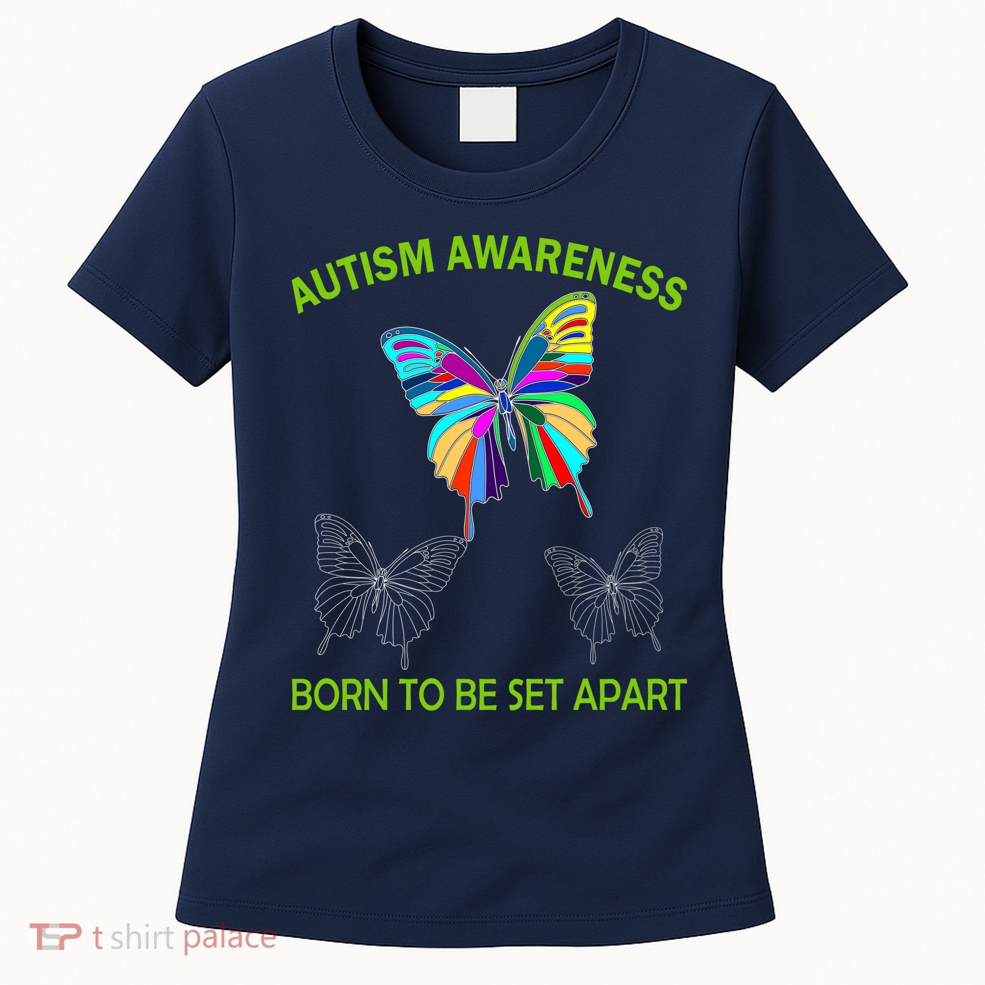 Autism Awareness Born To Be Set Apart Women's T-Shirt