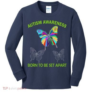 Autism Awareness Born To Be Set Apart Kids Long Sleeve Shirt