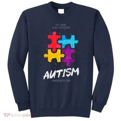 Autism Awareness Day Be Different Sweatshirt