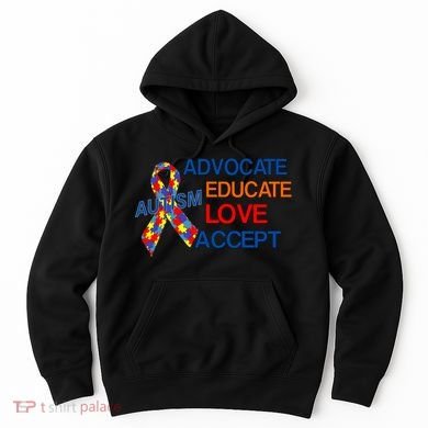 Autism Awareness Educate Hoodie