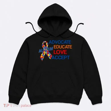 Autism Awareness Educate Hoodie
