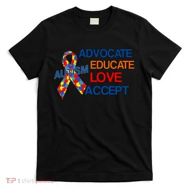Autism Awareness Educate T-Shirt