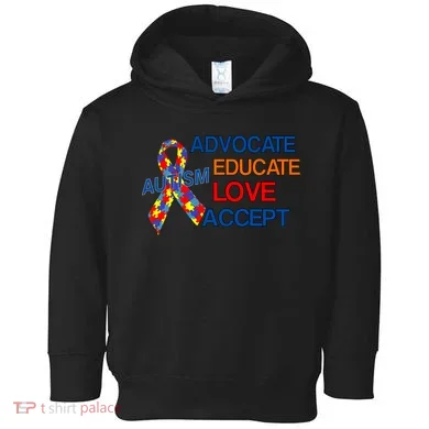 Autism Awareness Educate Toddler Hoodie