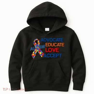 Autism Awareness Educate Kids Hoodie