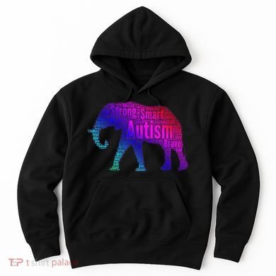 Autism Awareness Elephant Quotes Hoodie