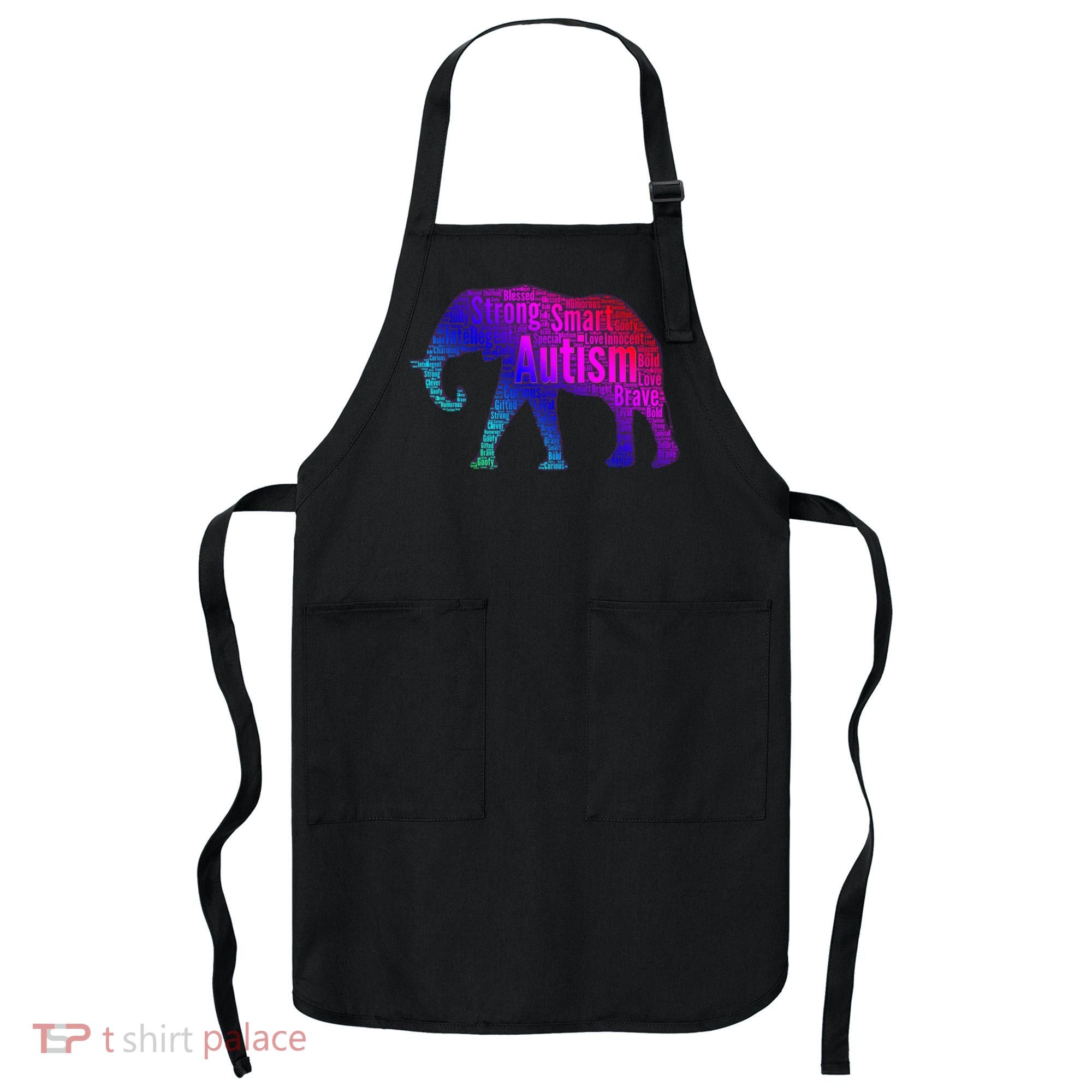 Autism Awareness Elephant Quotes Apron