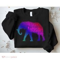 Autism Awareness Elephant Quotes Sweatshirt thumb 2