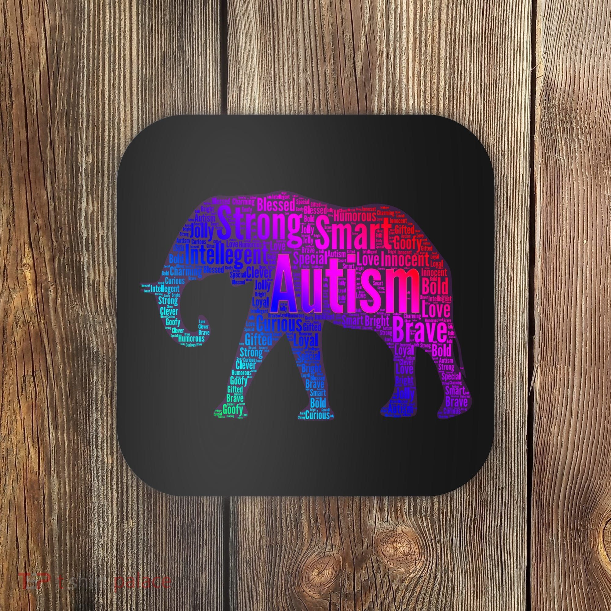 Autism Awareness Elephant Quotes Coaster