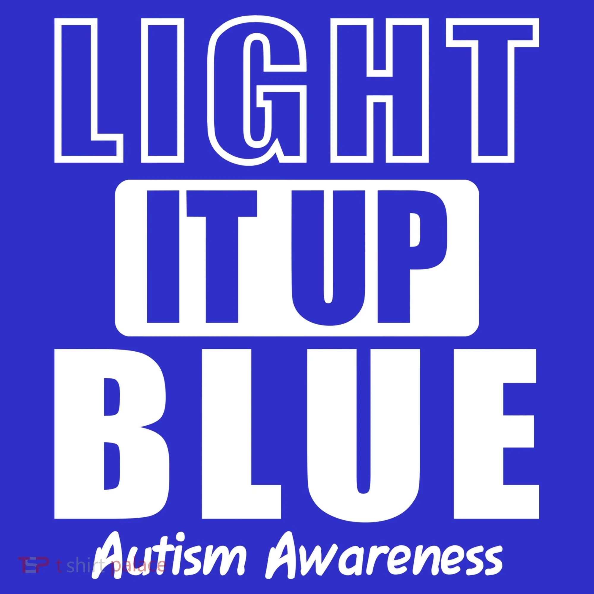 Autism Awareness Light It Up Blue Text Logo Toddler T-Shirt